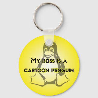 "My Boss is a Cartoon Penguin" Tux Linux Design Schlüsselanhänger