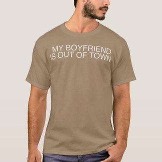 My Boyfriend Outown Retro funny T-Shirt
