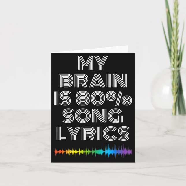 My Brain Is 80% Song Lyrics Funny Music Lover  Karte (Vorderseite)