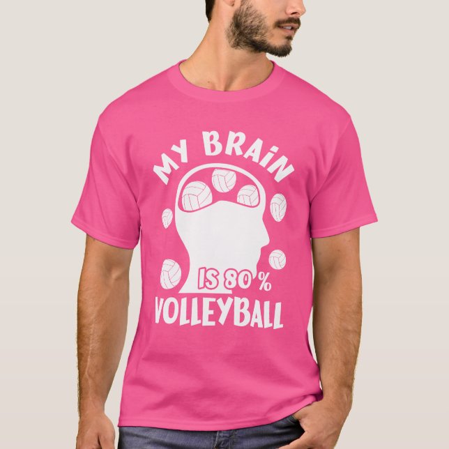 My Brain Is 80 Volleyball Gift girl T-Shirt (Vorderseite)