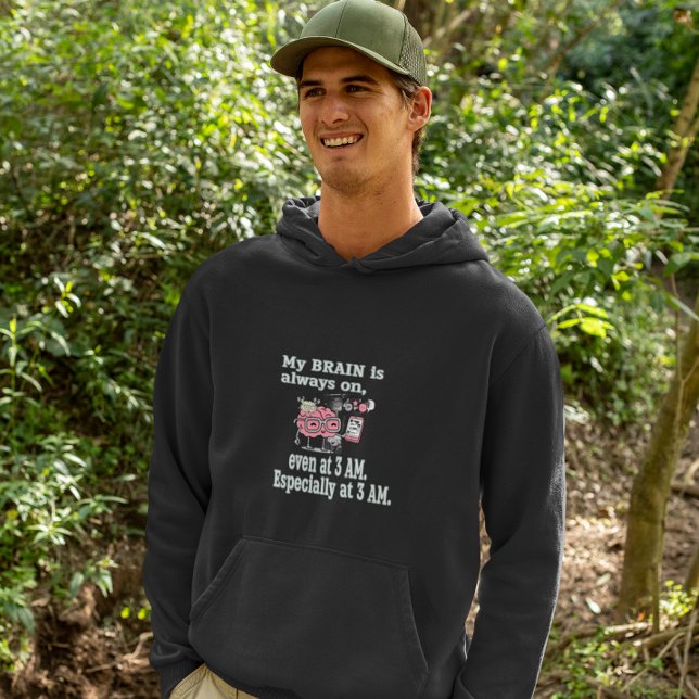 My Brain is Always On - Even at 3 AM Graphic Tee (Von Creator hochgeladen)
