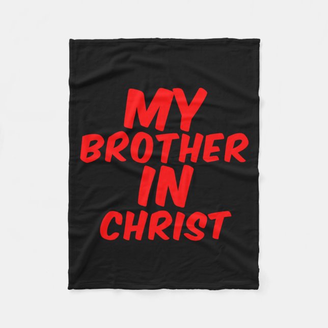 My Brother In Christ Funny Meme Joke Dank Quote In Fleecedecke (Vorderseite)