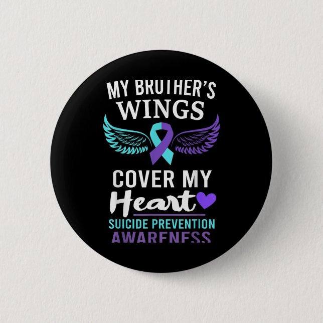 My Brothers Wings Cover Heart Suicide Awareness R  Button (Vorderseite)
