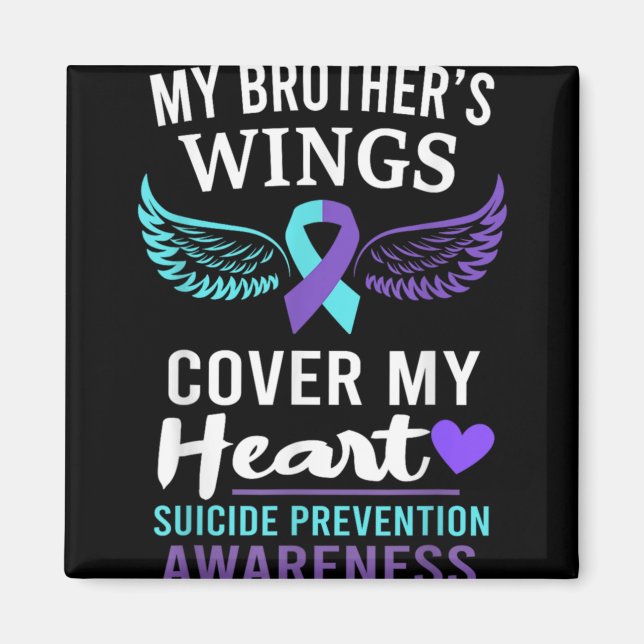 My Brothers Wings Cover Heart Suicide Awareness R  Magnet (Vorne)
