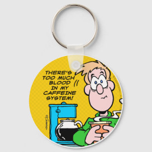 My Caffeine System Schlüsselanhänger