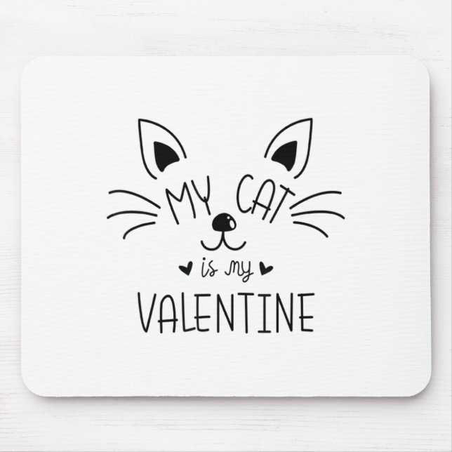 My Cats Are My Valentine Cat Valentines Day 1  Mousepad (Vorne)