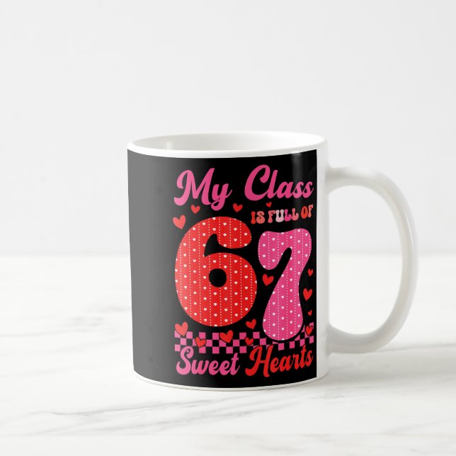 My Cl Is Full Of Sweet Heart 67 Teachers Valentine Kaffeetasse (Rechts)