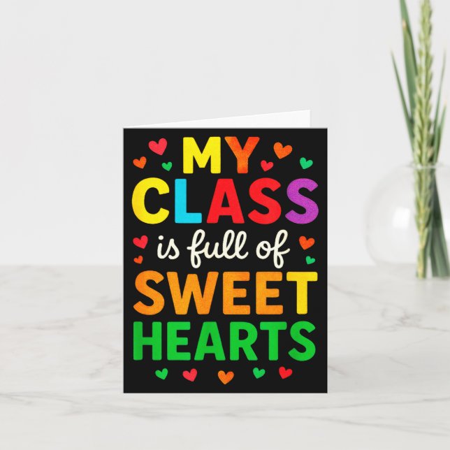 My Cl Is Full Of Sweethearts - Teachers Valentines Karte (Vorderseite)