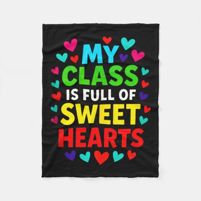 My Cl Is Full - Teachers Valentines School Love Ta Fleecedecke (Vorderseite)