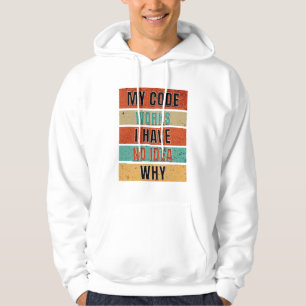 My Code Works-Programmierer Hoodie