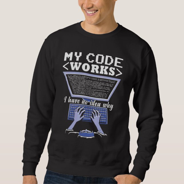 My Code Works Software Developer Programm Sweatshirt (Vorderseite)