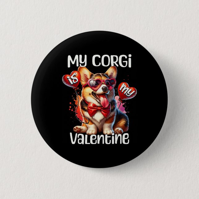 My Corgi Is My Valentines Day Corgi  Button (Vorderseite)