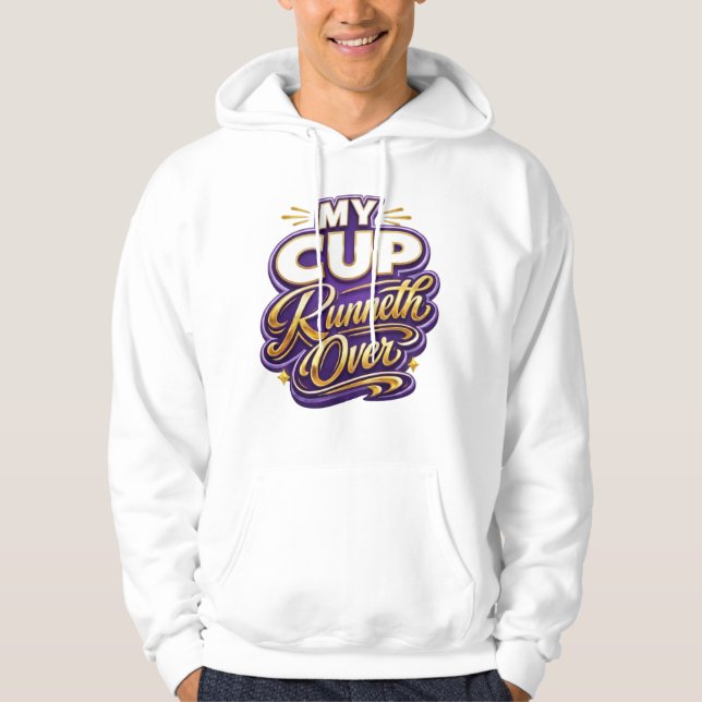 My Cup Runneth Over - Christian Hoodie (Vorderseite)