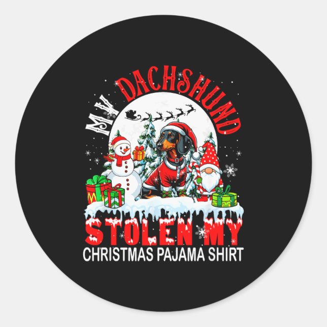 My Dachshund Stolen My Christmas Pajama Shirt Sant Runder Aufkleber (Vorderseite)
