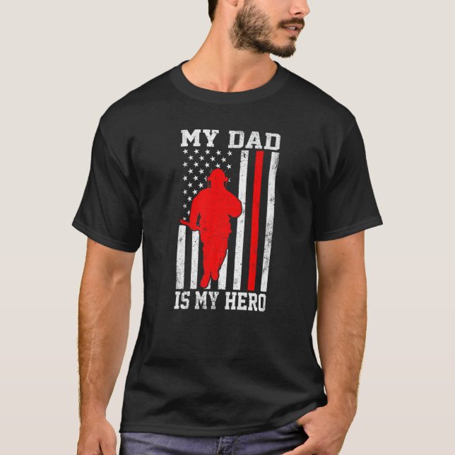 My Dad Is My Hero Funny Firefighter Patriotic Amer T-Shirt (Vorderseite)