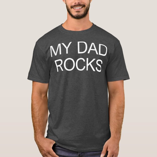 My Dad Rocks  T-Shirt (Vorderseite)