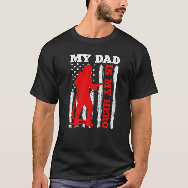 My Daddy Is My Hero USA Flag Firefighter Fireman D T-Shirt (Vorderseite)