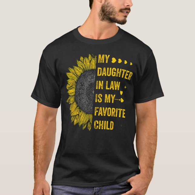 My Daughter In Law Is My Favorite Child Family Mat T-Shirt (Vorderseite)