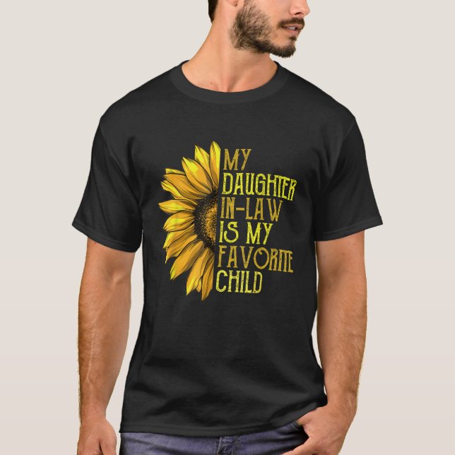 My Daughter In Law Is My Favorite Child Mother Sun T-Shirt