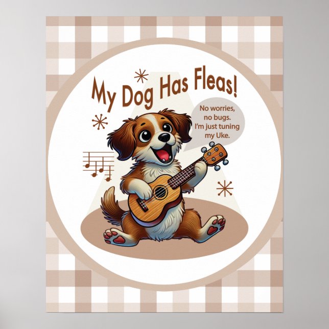 My Dog Has Fleas Ukulele Tuning Song Poster (Vorne)