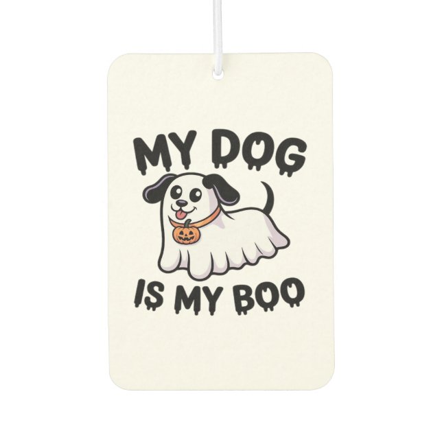 My Dog Is My Boo Shirt � Funny Dog Lover Gift 2025 Autolufterfrischer (Vorderseite)