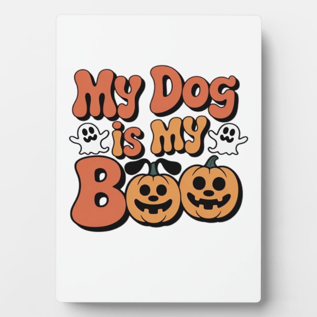My Dog Is My Boo, Teacher, Funny Dog Lover Educato Fotoplatte (Vorderseite)