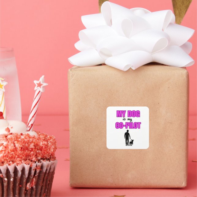 "My Dog is My Co-Pilot - Hunde-Liebhaber Design" Quadratischer Aufkleber (Party)