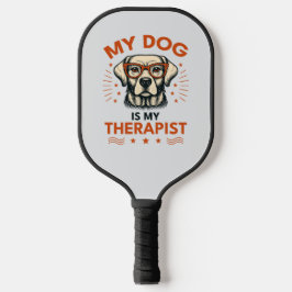 My dog is my therapist pickleball schläger