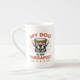 My dog is my therapist prozellantasse