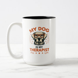 My dog is my therapist zweifarbige tasse