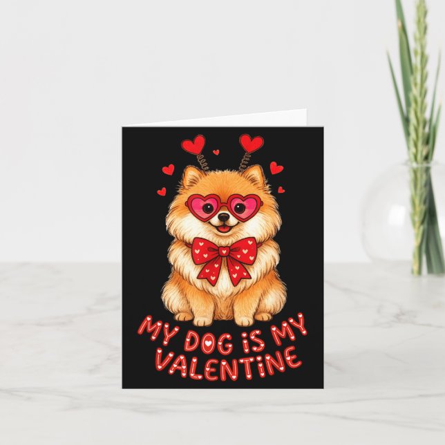 My Dog Is My Valentine Cute Meranian With Heart Gl Karte (Vorderseite)