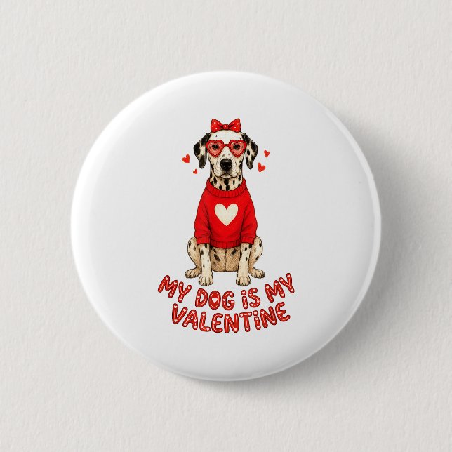 My Dog Is My Valentine Dalmatian Heart Gles Bow Do Button (Vorderseite)