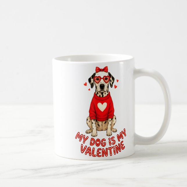 My Dog Is My Valentine Dalmatian Heart Gles Bow Do Kaffeetasse (Rechts)