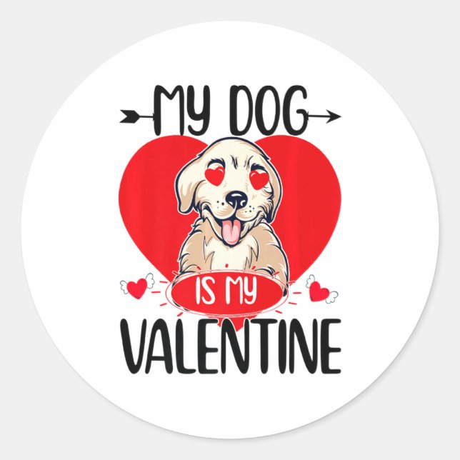 My Dog Is My Valentine Day Heart Love Dog Valentin Runder Aufkleber (Vorderseite)