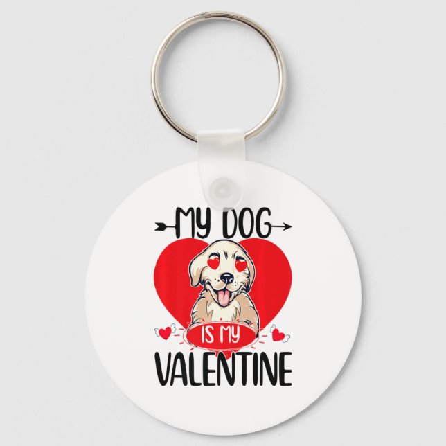 My Dog Is My Valentine Day Heart Love Dog Valentin Schlüsselanhänger (Vorderseite)