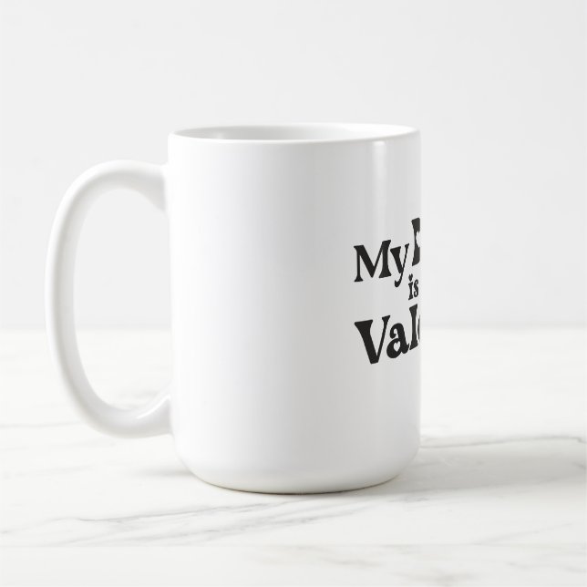 My Dog is My Valentine - Funny Pet Lover Hearts &  Kaffeetasse (Links)