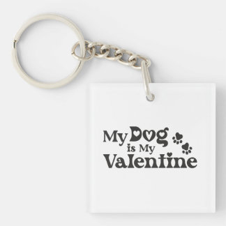 My Dog is My Valentine - Funny Pet Lover Hearts & Schlüsselanhänger