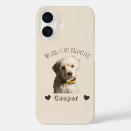 My Dog Is My Valentine – Personalized Pet  iPhone 16 Hülle