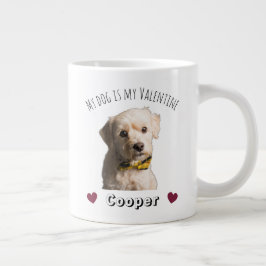 My Dog Is My Valentine – Personalized Pet  Jumbo-Tasse