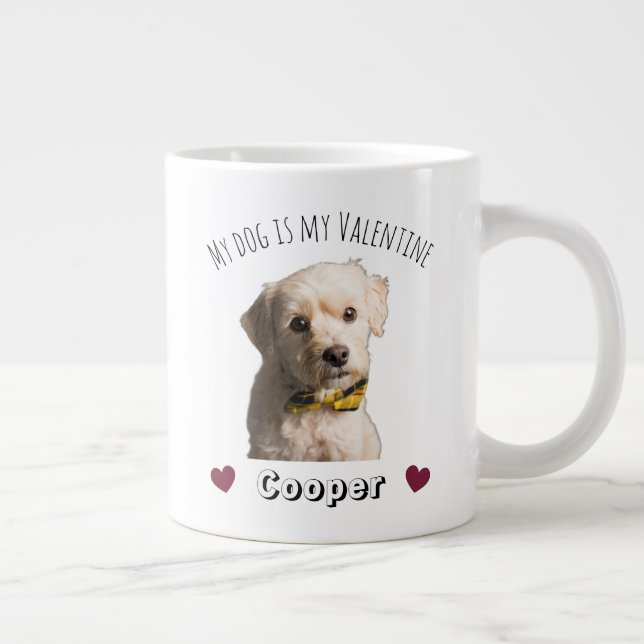 My Dog Is My Valentine – Personalized Pet  Jumbo-Tasse (Rechts)