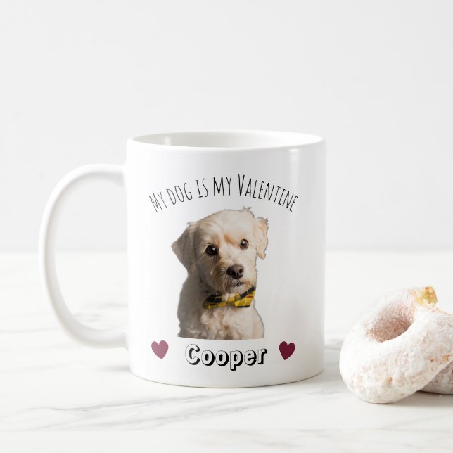 My Dog Is My Valentine – Personalized Pet  Kaffeetasse (Mit Donut)