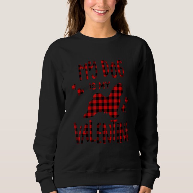 My Dog Is My Valentine's Day Maltese Dog Owner Red Sweatshirt (Vorderseite)
