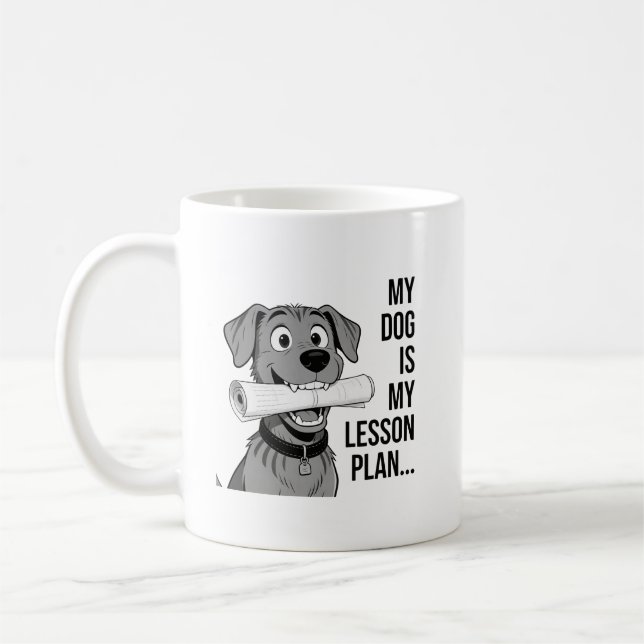 My Dog Lesson Plan T-Shirt Design Kaffeetasse (Links)