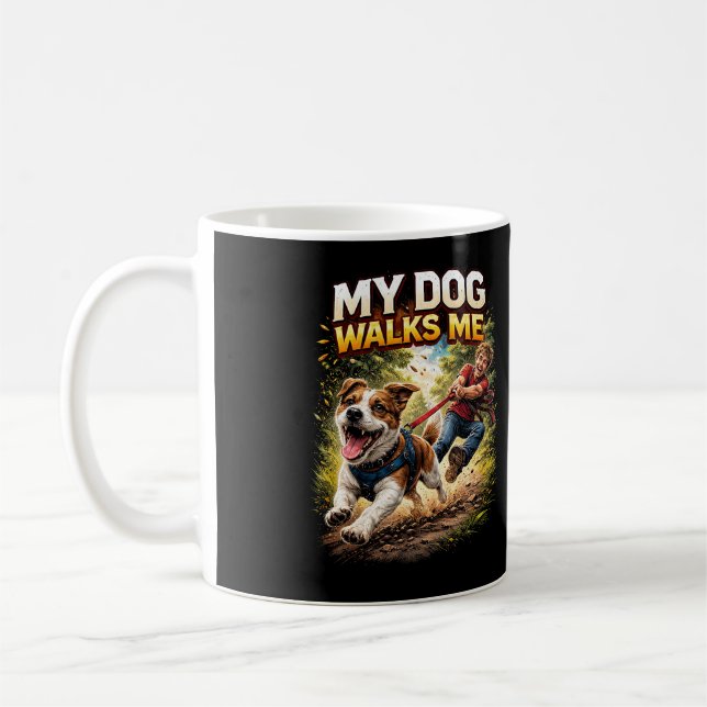 My Dog Walks Me Kaffeetasse (Links)