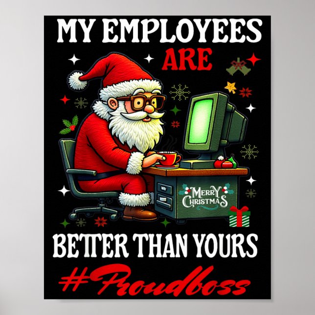 My Employees Are Better Than Yours Boss Manager In Poster (Vorne)
