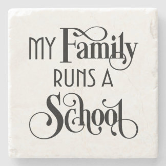 My Family Runs a School Remor Academy  Steinuntersetzer