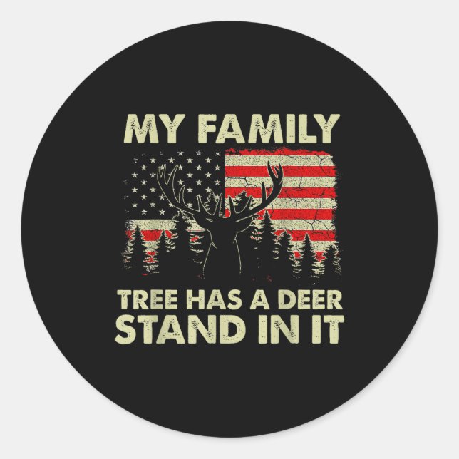 My Family Tree Has A Deer Stand In It Hunting Usa  Runder Aufkleber (Vorderseite)