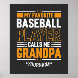 My Favorite Baseball Player Calls Me Grandpa Poster