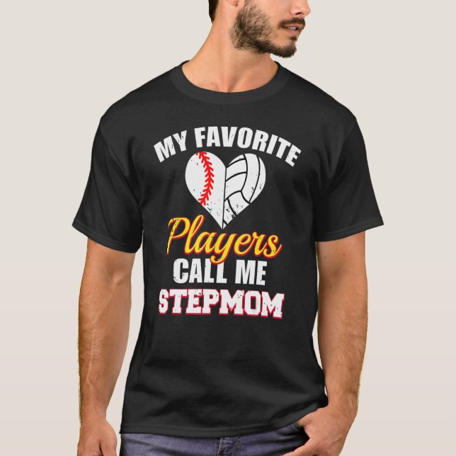 My Favorite Baseball Volleyball Players Call Me St T-Shirt (Vorderseite)