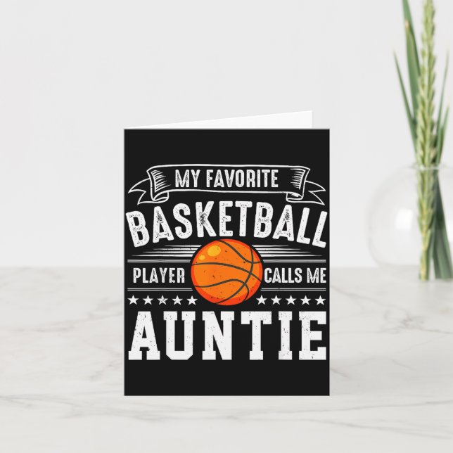 My Favorite Basketball Player Calls Me Auntie  Karte (Vorderseite)